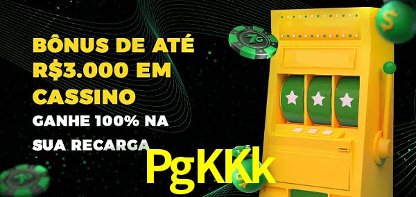PgKKk melhor bônus de depósito